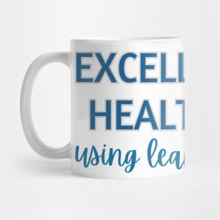Excellence in Healthcare using Lean Six Sigma Mug
